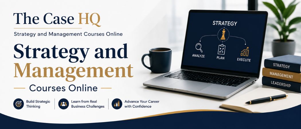 Best Strategy and Management Courses Online for Future Leaders